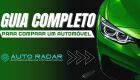 Super Guia Completo para Compra de um Automóvel